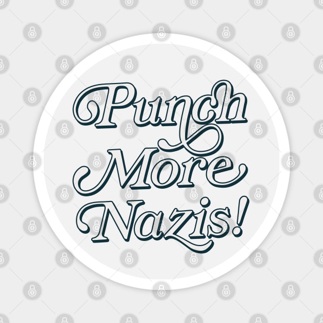 Punch More Nazis / Retro Style Typography Design Magnet by DankFutura
